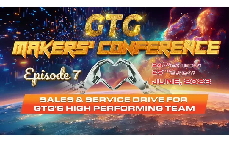 GTG Makers’ Conference Episode 7