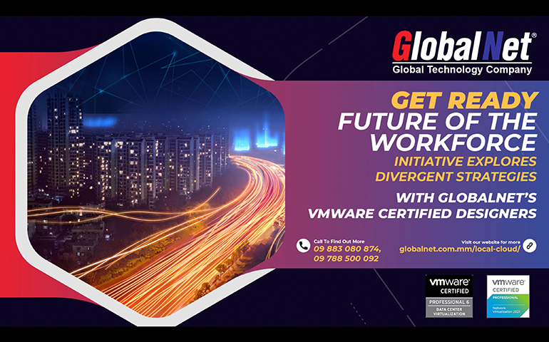 Get ready for the future workforce GlobalNet’s VMware Certified Designers