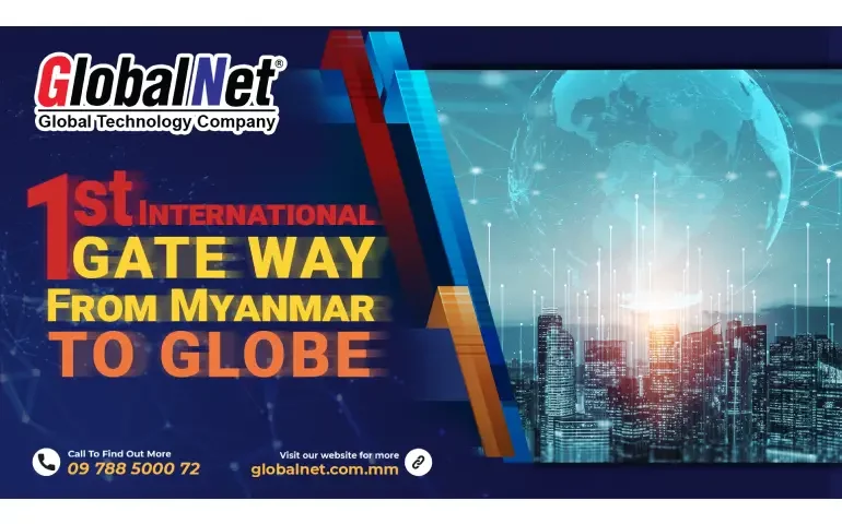 1st International Gate Way From Myanmar to Globe